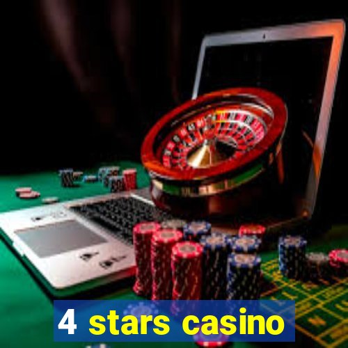 4 stars casino