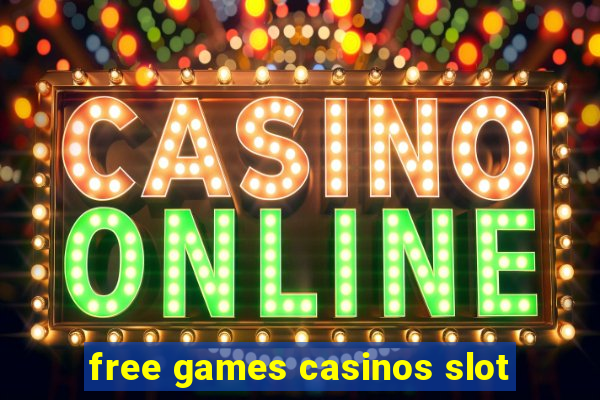 free games casinos slot