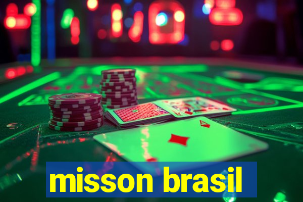 misson brasil