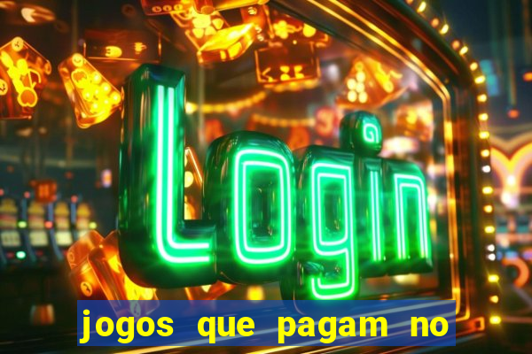 jogos que pagam no pix de verdade