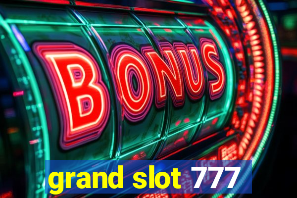 grand slot 777