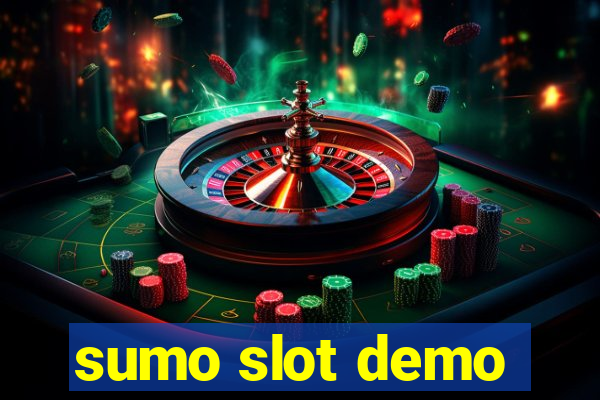 sumo slot demo