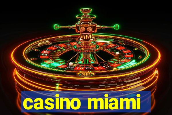 casino miami