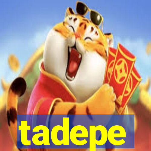 tadepe