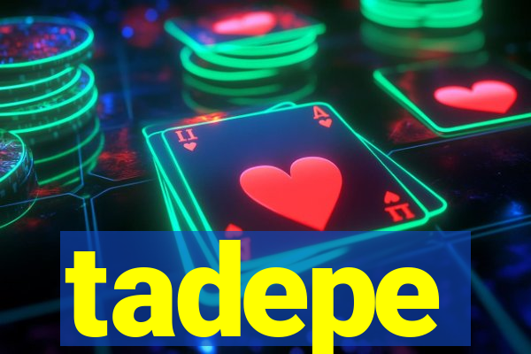 tadepe