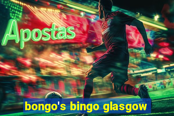 bongo's bingo glasgow