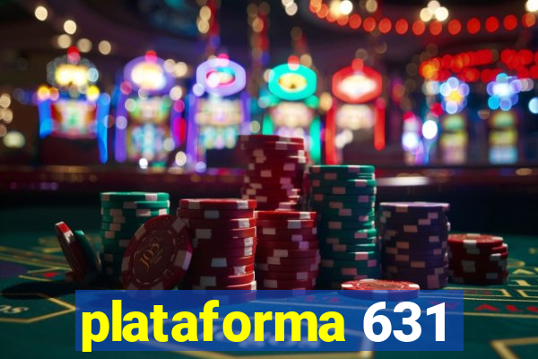 plataforma 631