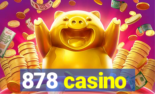 878 casino