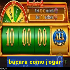 bacara como jogar