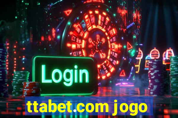 ttabet.com jogo