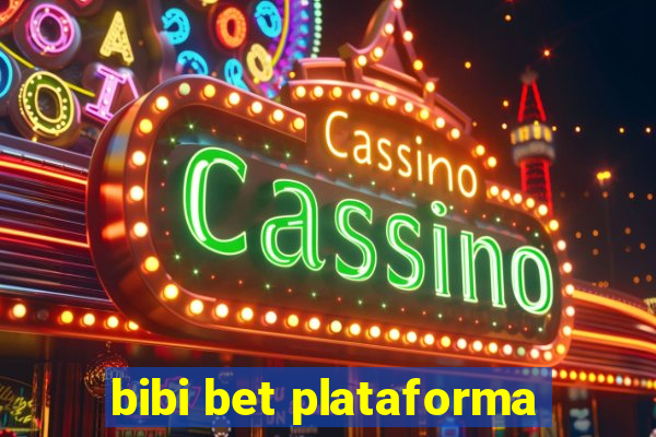 bibi bet plataforma