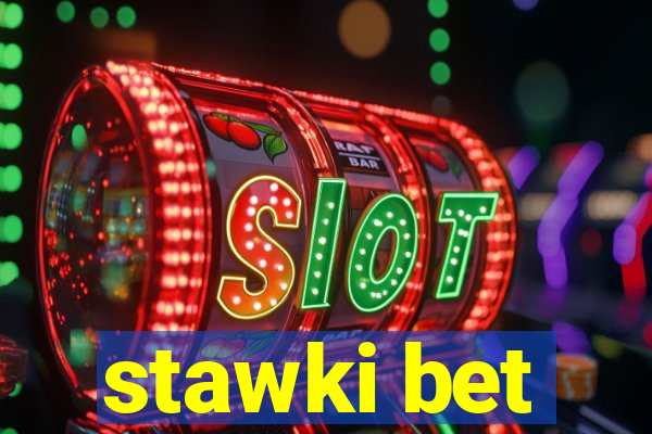 stawki bet