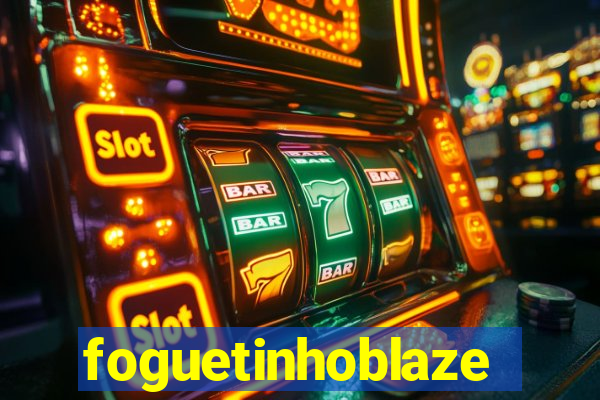 foguetinhoblaze