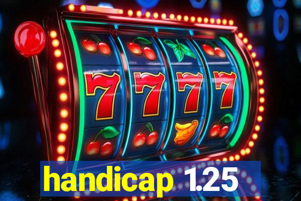 handicap 1.25