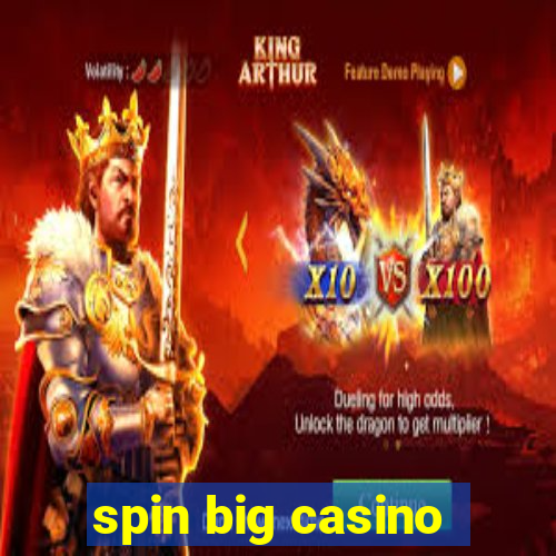 spin big casino