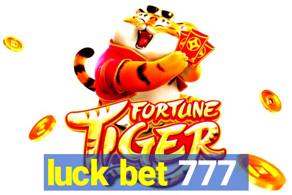 luck bet 777