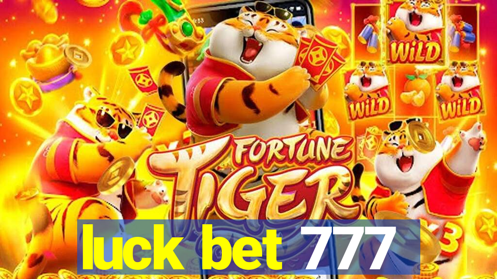 luck bet 777