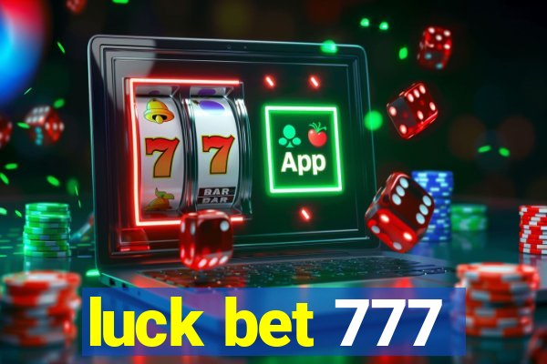 luck bet 777