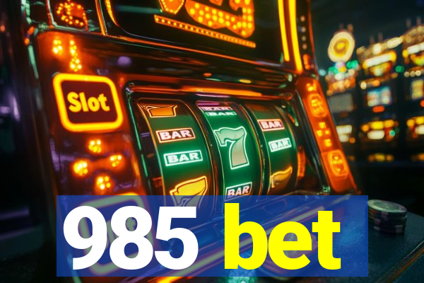 985 bet