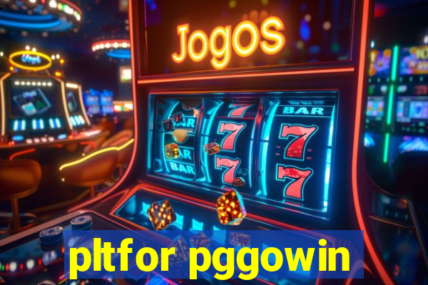 pltfor pggowin