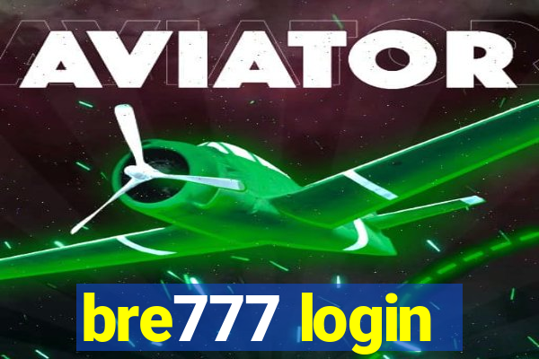 bre777 login