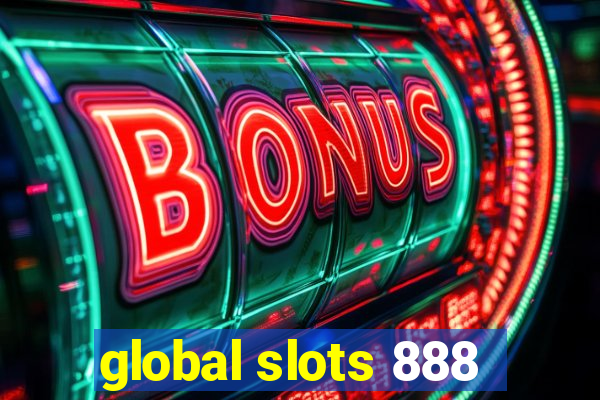 global slots 888