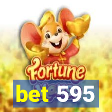 bet 595