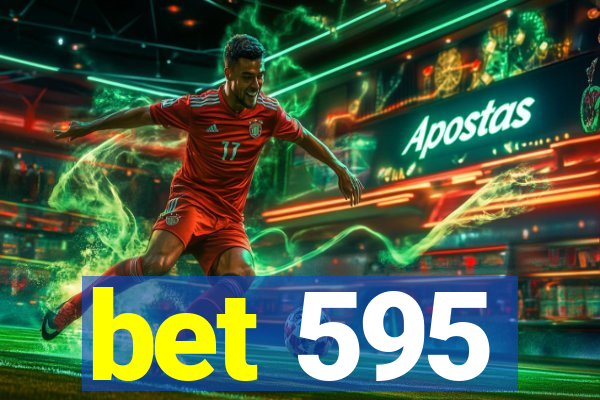 bet 595