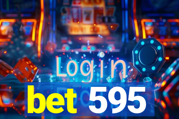 bet 595