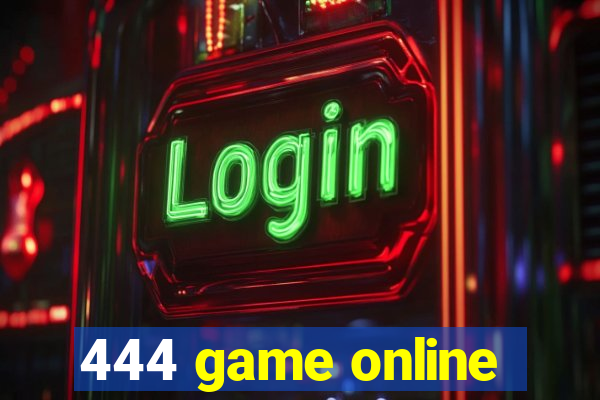 444 game online