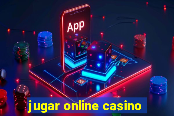 jugar online casino