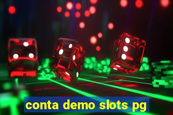 conta demo slots pg