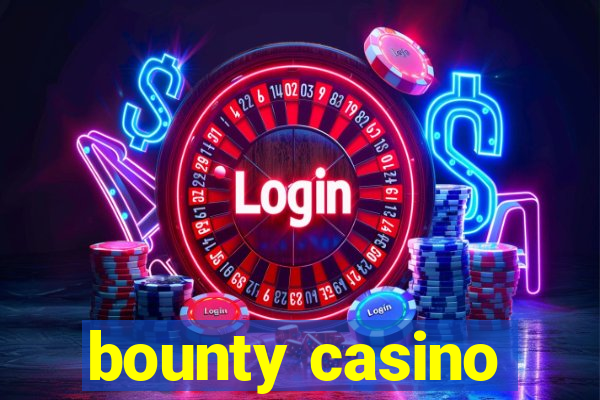 bounty casino