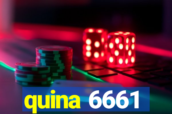 quina 6661