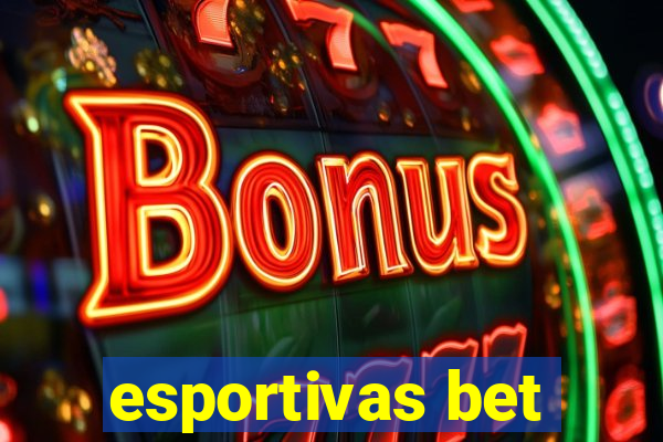 esportivas bet