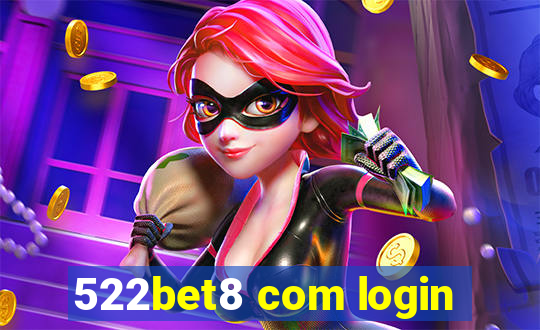 522bet8 com login