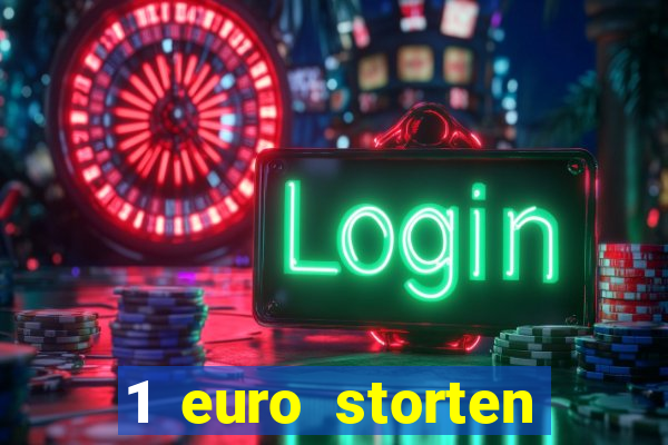 1 euro storten online casino