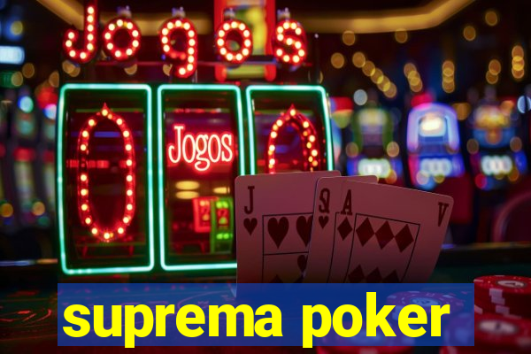 suprema poker