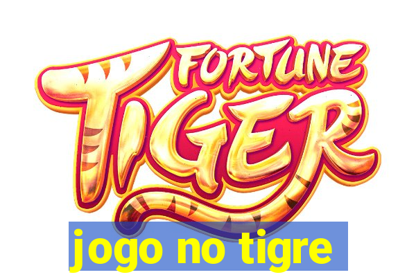 jogo no tigre