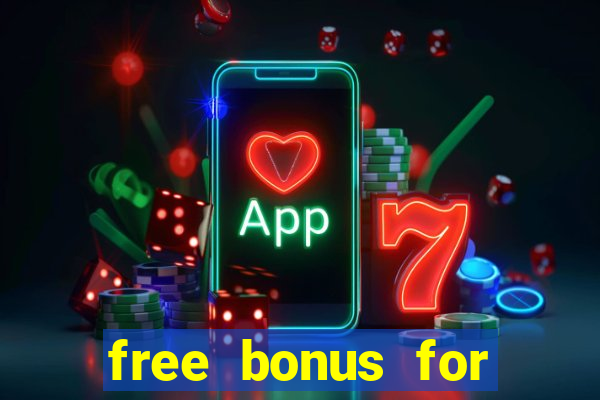 free bonus for online casino