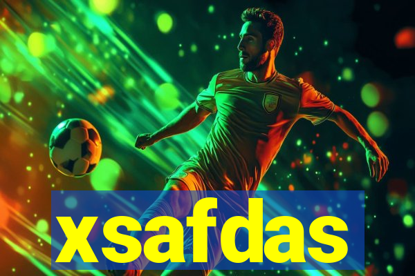 xsafdas