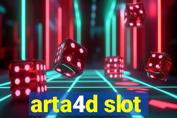 arta4d slot