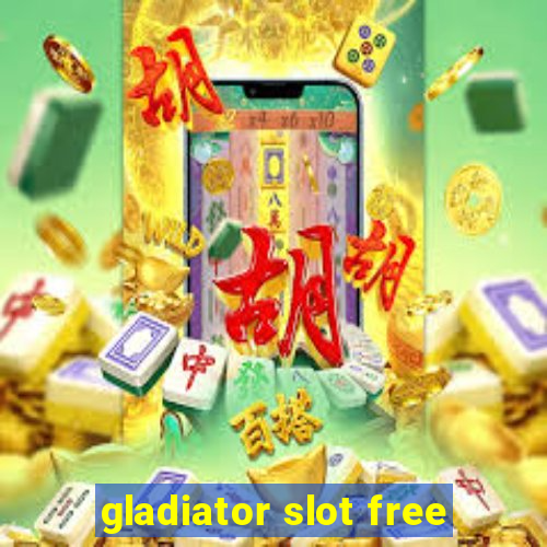 gladiator slot free