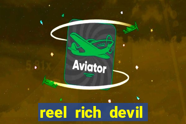 reel rich devil slot machine