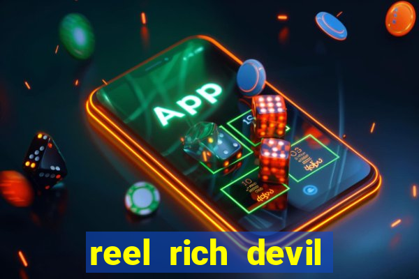 reel rich devil slot machine