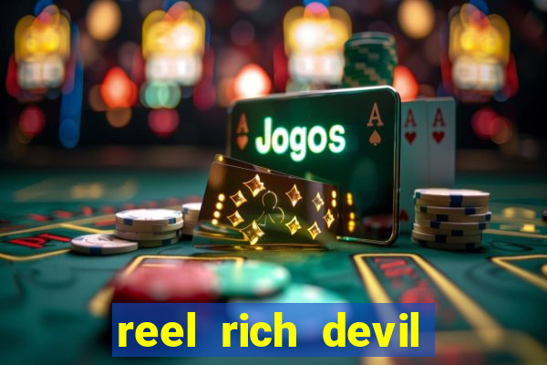 reel rich devil slot machine