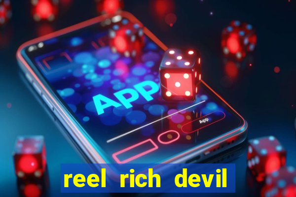 reel rich devil slot machine