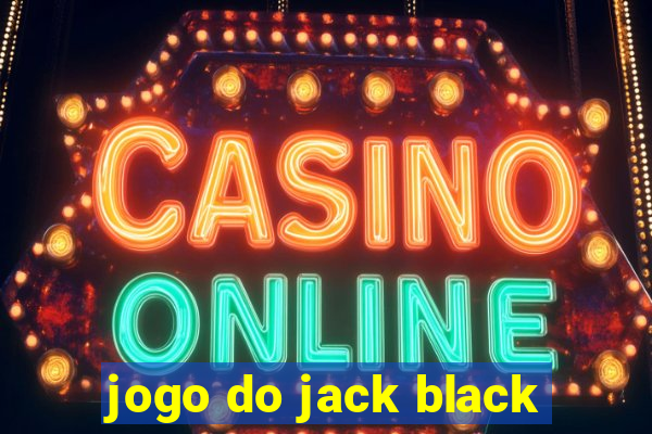 jogo do jack black