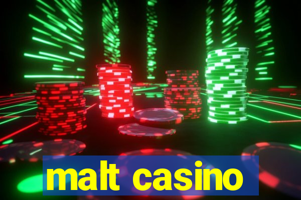 malt casino