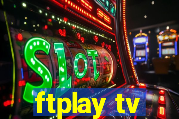 ftplay tv